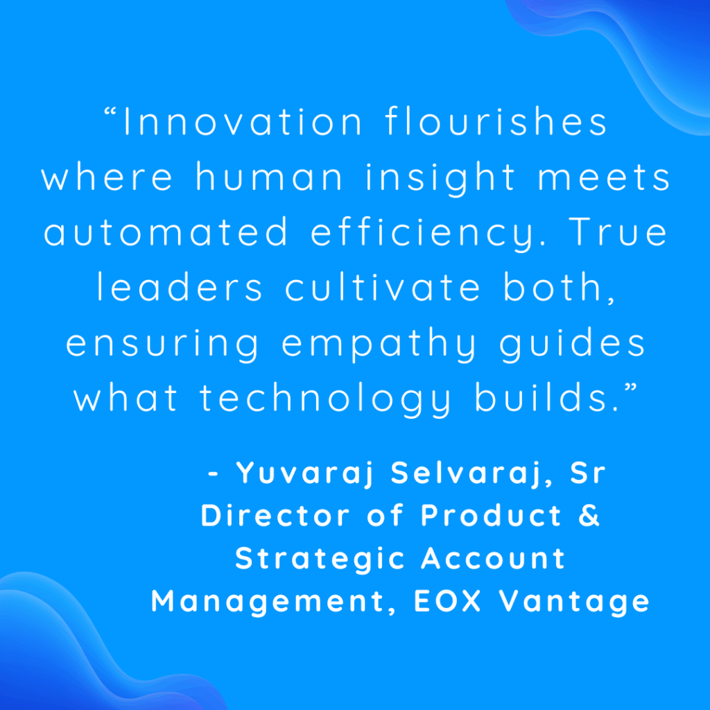 Technology alone does not instantly make you succeed, you need to encompass both technology and human insight.