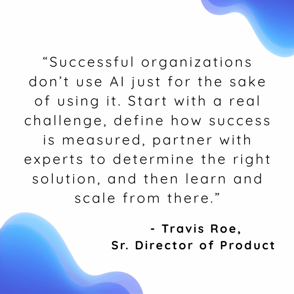 Using AI in the workforce - a quote by Travis Roe at OX Vantage